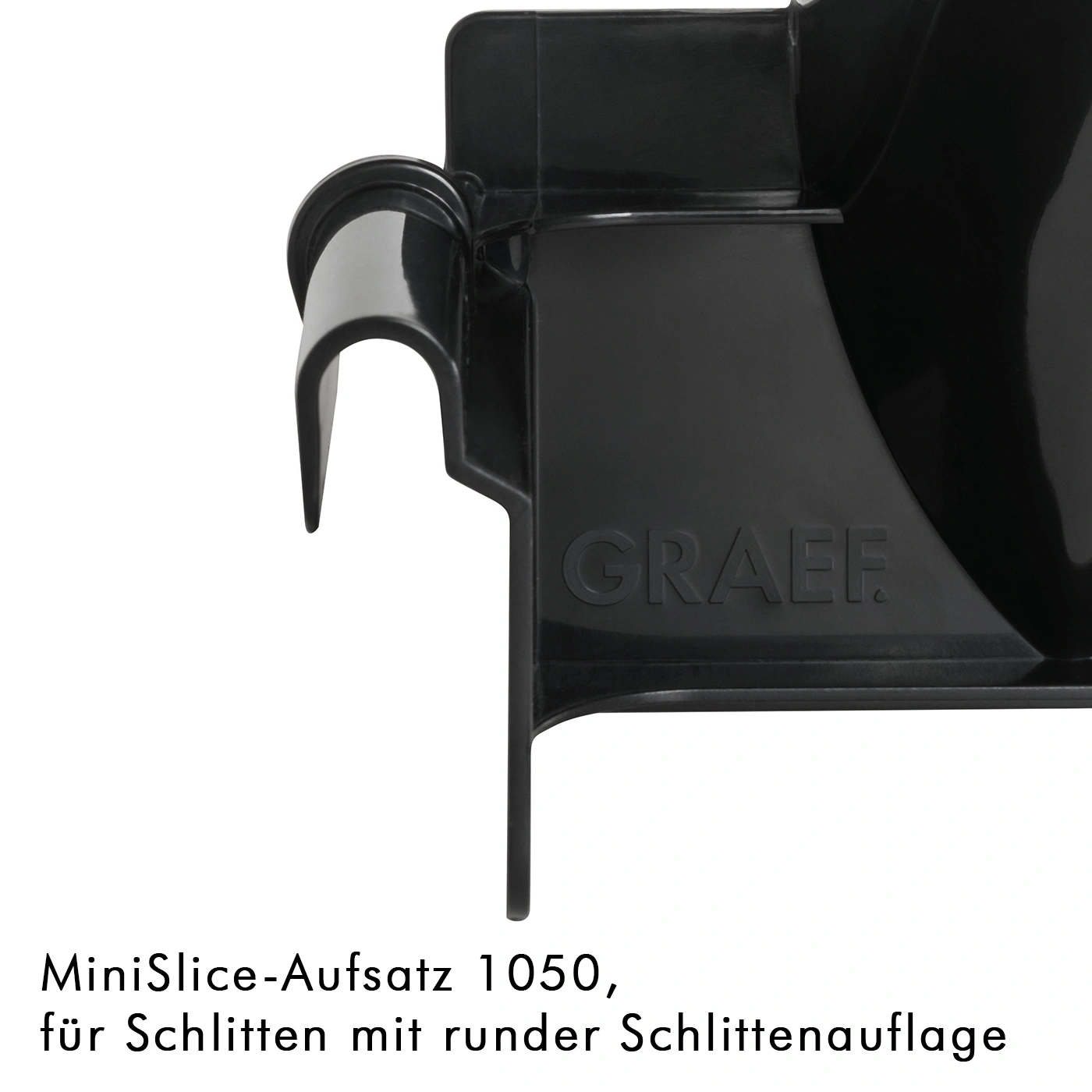 Schwarzes MiniSlice-Aufsatz 1050 für Schlitten mit runder Schlittenauflage, GRAEF-Logo.