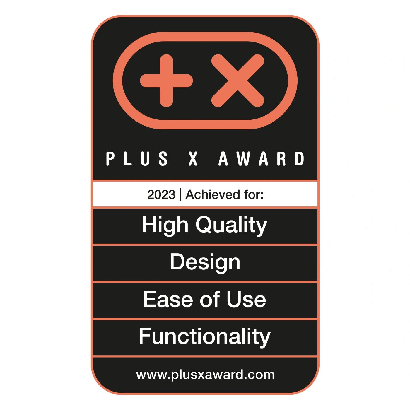 Plus X Award 2023 pour la haute qualité, le design, la facilité d'utilisation et la fonctionnalité